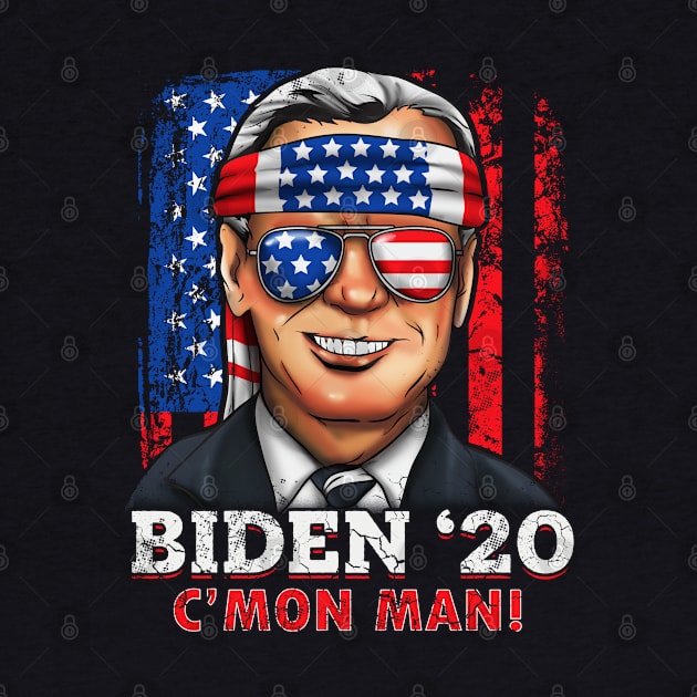 Joe Biden 2020 C'mon Man by E